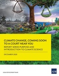 Bild: Climate Change, Coming Soon to a Court Near You - Asian Development Bank