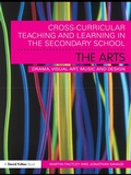 Cover: Cross-Curricular Teaching and Learning in the Secondary School... The Arts - Routledge