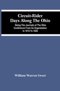 Cover: Circuit-Rider Days Along The Ohio; Being The Journals Of The Ohio Conference From Its Organization In 1812 To 1826 - ALPHA EDITION
