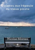 Cover: L'oiseau sur l'epaule du vieux pirate - Le Lys Bleu