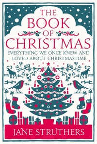 Enlarge image Cover: The Book of Christmas - Ebury Press