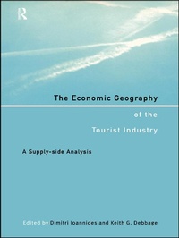 Enlarge image Cover: The Economic Geography of the Tourist Industry - Routledge
