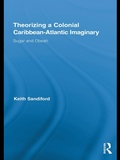 Cover: Theorizing a Colonial Caribbean-Atlantic Imaginary - Routledge