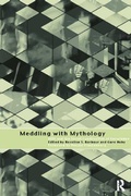 Cover: Meddling with Mythology - Routledge