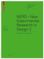 Cover: NERD - New Experimental Research in Design 2 - Birkhäuser Verlag GmbH