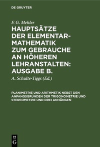 Abbildung von: Planimetrie und Arithmetik nebst den Anfangsgründen der Trigonometrie und Stereometrie und drei Anhängen - De Gruyter