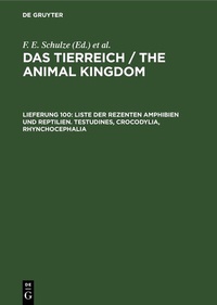Abbildung von: Das Tierreich / The Animal Kingdom / Liste der rezenten Amphibien und Reptilien. Testudines, Crocodylia, Rhynchocephalia - De Gruyter