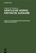 Cover: Die Kinderlehre der Wohnstube. Christoph und Else - De Gruyter