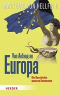 Cover: Von Anfang an Europa - Verlag Herder