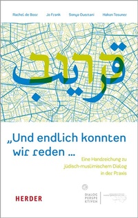Abbildung von: "Und endlich konnten wir reden ." - Verlag Herder