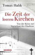 Cover: Die Zeit der leeren Kirchen - Verlag Herder