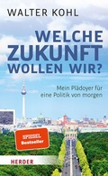 Cover: Welche Zukunft wollen wir? - Verlag Herder