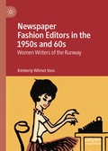 Cover: Newspaper Fashion Editors in the 1950s and 60s - Palgrave Macmillan