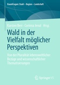 Cover: Wald in der Vielfalt m&ouml;glicher Perspektiven - Springer VS