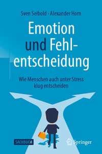 Abbildung von: Emotion und Fehlentscheidung - Springer