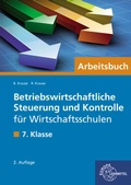 Cover: Betriebswirtschaftliche Steuerung und Kontrolle f&uuml;r Wirtschaftsschulen - Europa-Lehrmittel