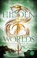 Cover: Hidden Worlds 3 - Das Schwert der Macht - FISCHER Sauerl&auml;nder