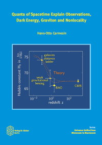 Abbildung von: Quanta of Spacetime Explain Observations, Dark Energy, Graviton and Nonlocality - Verlag Dr. Köster