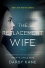 Cover: The Replacement Wife - William Morrow Paperbacks