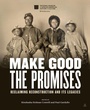 Cover: Make Good the Promises - Amistad Press