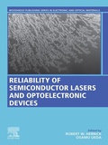 Cover: Reliability of Semiconductor Lasers and Optoelectronic Devices - Woodhead Publishing
