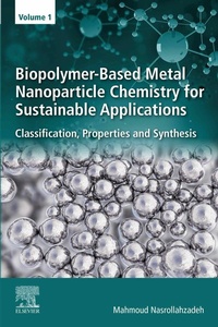 Abbildung von: Biopolymer-Based Metal Nanoparticle Chemistry for Sustainable Applications - Elsevier