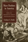 Cover: Mass Pardons in America - Columbia University Press