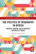 Cover: The Politics of Biography in Africa - Routledge