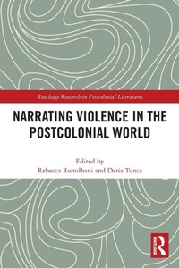 Enlarge image Cover: Narrating Violence in the Postcolonial World - Routledge