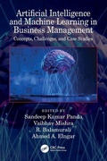Cover: Artificial Intelligence and Machine Learning in Business Management - CRC Press