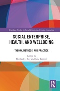 Cover: Social Enterprise, Health, and Wellbeing - Routledge