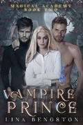 Cover: Vampire Prince (Magical Academy, #2) - Lina Bengston