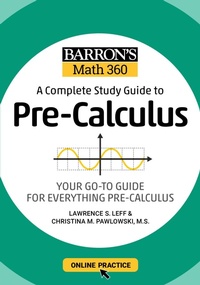 Enlarge image Cover: Barron's Math 360: A Complete Study Guide to Pre-Calculus with Online Practice - Barrons Educational Services