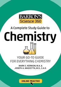 Enlarge image Cover: Barron's Science 360: A Complete Study Guide to Chemistry with Online Practice - Barrons Educational Services
