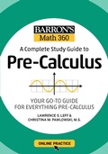 Cover: Barron's Math 360: A Complete Study Guide to Pre-Calculus with Online Practice - Kaplan Publishing