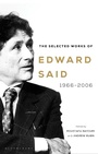 Cover: The Selected Works of Edward Said - Bloomsbury Publishing PLC