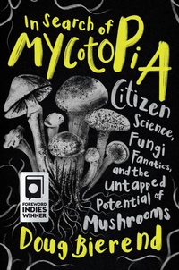 Abbildung von: In Search of Mycotopia - Rizzoli