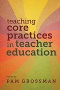 Cover: Teaching Core Practices in Teacher Education - Harvard Education Press