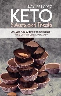 Abbildung von: Keto Sweets and Treats - Strato Publishing