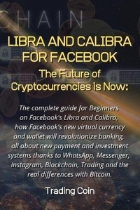 Abbildung von: Libra and Calibra for Facebook - Trading Coin