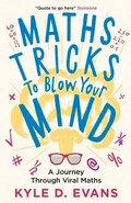 Cover: Maths Tricks to Blow Your Mind - Atlantic Books