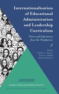 Cover: Internationalisation of Educational Administration and Leadership Curriculum - Emerald Publishing Limited