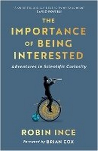 Enlarge image Cover: The Importance of Being Interested - Atlantic Books