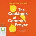 Cover: The Cookbook of Common Prayer - Bolinda Audio Books