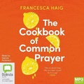 Cover: The Cookbook of Common Prayer - Bolinda Audio Books