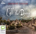 Cover: Call the Dying - Bolinda/Audible Audio