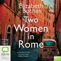 Cover: Two Women in Rome - Bolinda Audio Books