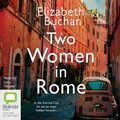 Cover: Two Women in Rome - Bolinda Audio Books