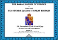 Cover: THE The STUART Dynasty of GREAT BRITAIN: The Descendants of the Stuart Kings through seventeen generations 2021: THE ROYAL HOUSES OF EUROPE: The Descendants of the STUART Dynasty of GREAT BRITAIN 1 - Patricia Arnold