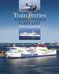 Cover: Train Ferries of Europe and the World Fleet List - 1850 to Present Day. - Ferry Publications